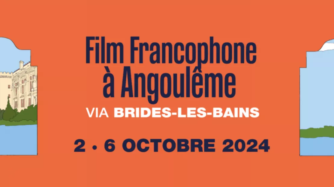 Brides-les-Bains : coup d'envoi du Festival du Film Francophone aujourd'hui !