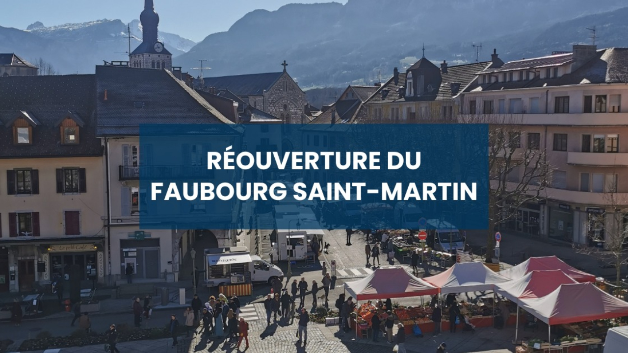 La-Roche-sur-Foron : R&eacute;ouverture du faubourg Saint-Martin