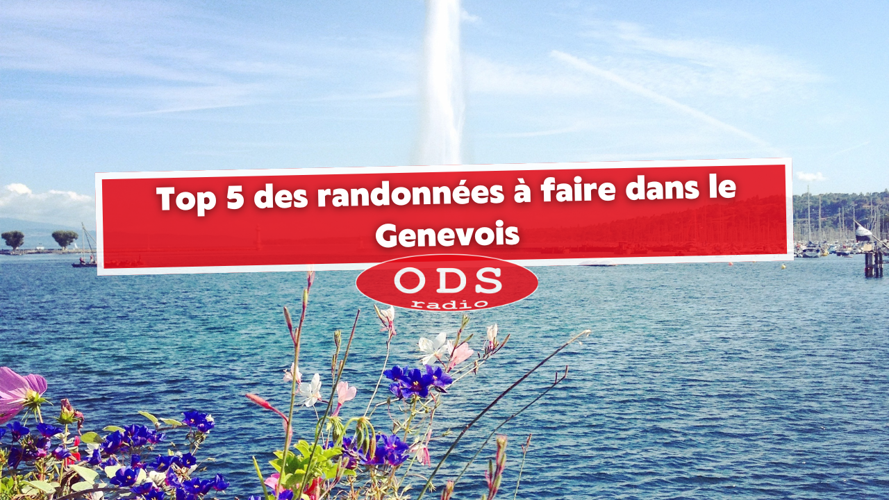 Top 5 des randonn&eacute;es &agrave; faire dans le Genevois
